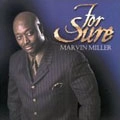 MARVIN MILLER / FOR SURE