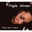 ANGELA JOHNSON / アンジェラ・ジョンソン / THEY DON'T KNOW
