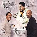 TITO ALLEN & RAFAELITO CORTIJO / TRIBUTO AL MAESTRO