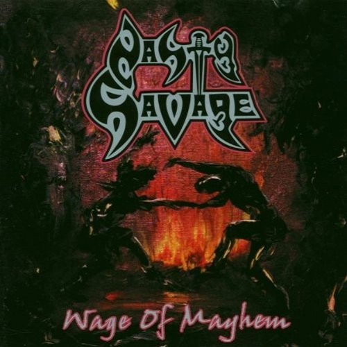NASTY SAVAGE / WAGE OF MAYHEM