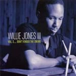 WILLIE JONES III / ウィリー・ジョーンズ3世 / VOL.2... DON'T KNOCK THE SWING