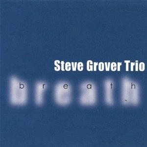 STEVE GROVER / Breath