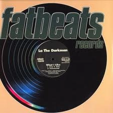 LA THE DARKMAN / WHAT I LIKE