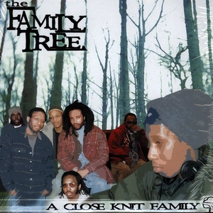 FAMILY TREE (HIP HOP) / CLOSE KNIT FAMILY
