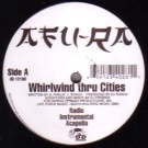 AFU-RA / WHIRLWIND THRU CITIES