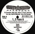 D&D ALL STARS (DJ PREMIER,MAD LION,DOUG E. FRESH,KRS-ONE,FAT JOE,SMIF-N-WESSUN,JERU THE DAMAJA) / 1.2 PASS IT