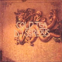 DJ SERIOUS / COLD TEA