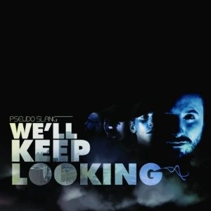 PSEUDO SLANG / セウド・スラング / WE'LL KEEP LOOKING (CD)