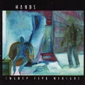 HANDS / ハンズ / TWENTY FIVE WINTERS