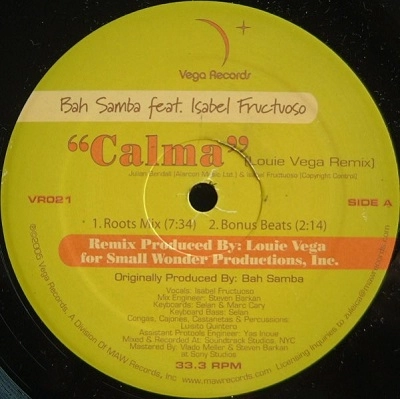 BAH SAMBA FEAT.ISABEL FRUCTUOSO / CALMA(LOUIE VEGA REMIX)