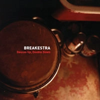 BREAKESTRA / ブレイケストラ / DEUCES UP DOUBLE DOWN