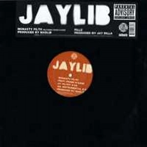 JAYLIB (JAY DEE & MADLIB) / ジェイリブ / MCNASTY FILTH