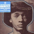 MONK HUGHES & THE OUTER REALM (YESTERDAYS NEW QUINTET) / TRIBUTE TO BROTHER WELDON