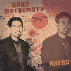 GARY MATSUMOTO / ゲイリー・マツモト / DAYS AHEAD