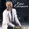 CANO ESTREMERA / カノ・エストレメーラ / EL NINO DE ORO