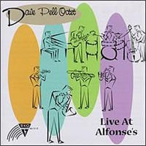 DAVE PELL / デイヴ・ペル / LIVE AT ALFONSE'S