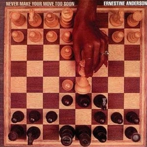 ERNESTINE ANDERSON / アーネスティン・アンダーソン / Never Make Your Move Too Soon(SACD)