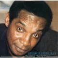 GEORGE HUGHLEY / RUNNING OUT OF TIME
