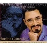 JUNIOR GONZALEZ / CANTE DE LOS CANTANTES