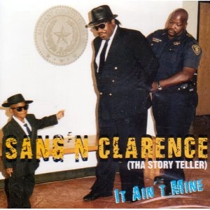SANG'N CLARENCE / IT AIN'T MINE