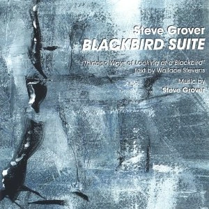 STEVE GROVER / Blackbird Suite