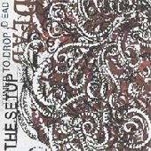 SETUP (US) / セットアップ / TUNED TO DROP DEAD