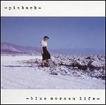 PINBACK / ピンバック / BLUE SCREEN LIFE