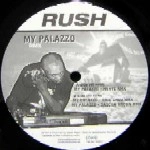 RUSH / ラッシュ / MY PALAZZO RMX(HERTZ/ERIC SNEO/SASCHA KROH