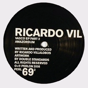 RICARDO VILLALOBOS / リカルド・ヴィラロボス / VASCO EP PART 2