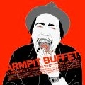 OTTO VON SCHIRACH / ARMPIT BUFFET