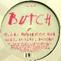 BUTCH / MUSHROOM MAN