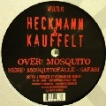 HECKMANN & KAUFFELT / MOSQUITO