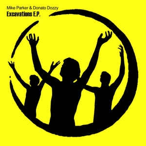 MIKE PARKER & DONATO DOZZY / EXCAVATIONS E.P.