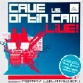 CAVE VS ORTIN CAM / LIVE!