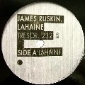 JAMES RUSKIN / ジェームス・ラスキン / LAHAINE
