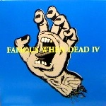 V.A. / FAMOUS WHEN DEAD 4