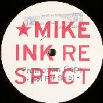 MIKE INK / マイク・インク (ウォルフガング・フォークト) / R.E.S.P.E.C.T.