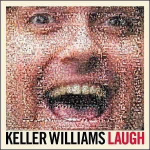 KELLER WILLIAMS / ケラー・ウィリアムス / LAUGH
