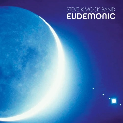 STEVE KIMOCK BAND / スティーヴ・キモック・バンド / EUDEMONIC