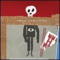 HEAD LIKE A KITE / ヘッド・ライク・ア・カイト / THERE IS LOUD LAUGHTER EVERYWHERE