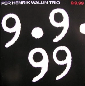 PER HENRIK WALLIN / パー・ヘンリック・ワリン / 9.9.99