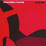 SILVA MALTA & FRANS BAK / BOSSA NUTS