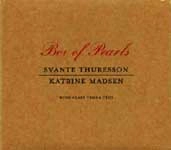 SVANTE THURESSON & KATRINE MADSEN / BOX OF PEARLS
