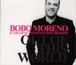 BOBO MORENO / ボボ・モレーノ / OUT OF THIS WORLD