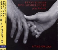 KENNY WERNER & JENS SONDERGAARD / ケニー・ワーナー&イェンス・ソンダーガード / TIME FOR LOVE