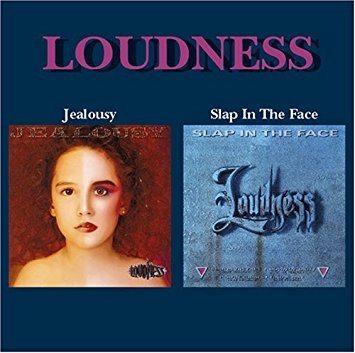 LOUDNESS / ラウドネス / JEALOUSY/SLAP IN THE FACE