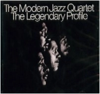MODERN JAZZ QUARTET(MJQ) / モダン・ジャズ・カルテット / LEGENDARY PROFILE