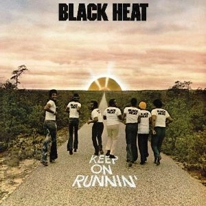 BLACK HEAT / ブラック・ヒート / KEEP ON RUNNIN'