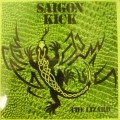 SAIGON KICK / サイゴン・キック / LIZARD