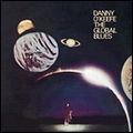 DANNY O'KEEFE / ダニー・オキーフ / GLOBAL BLUES